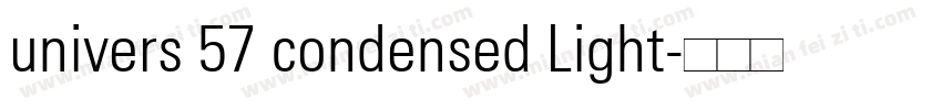 univers 57 condensed Light字体转换